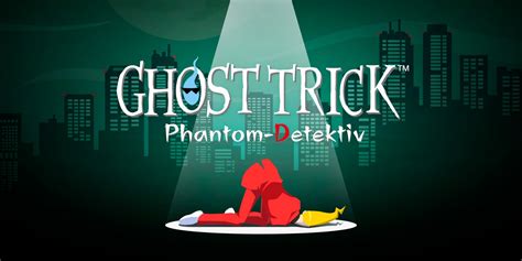  Ghost Trick: Phantom Detektivspiel mit Zeitreisen und humorvoller Atmosphäre!